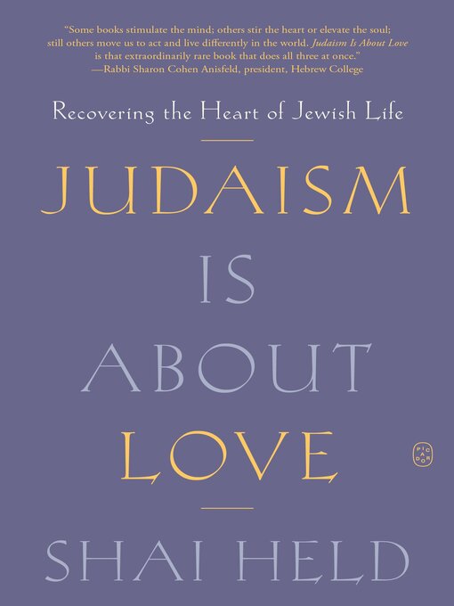 Title details for Judaism Is About Love by Shai Held - Available